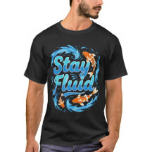 Stay Fluid Koi Fish Design