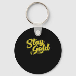 Stay Gold Schlüsselanhänger