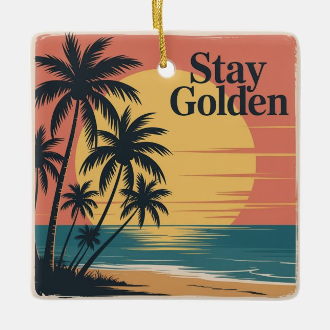 Stay Golden Keramikornament (Vorderseite)