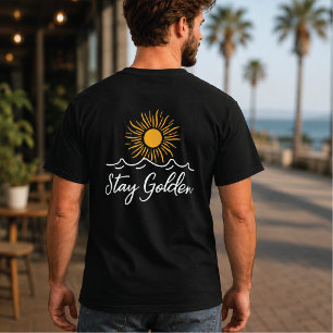 "Stay Golden" schwarzes T-Shirt – Trendig & Aufmun