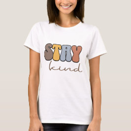 Stay Kind Bubble Letter Design T-Shirt