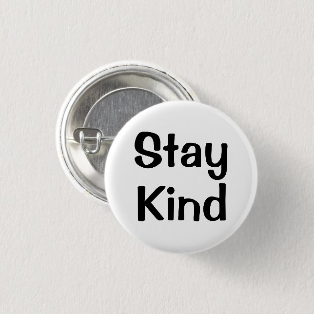 Stay Kind | Inspirational Pin Button (Vorne & Hinten)