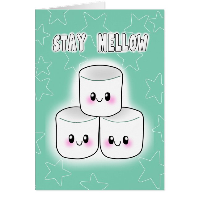 Stay Mellow Marshmallow (Devant)