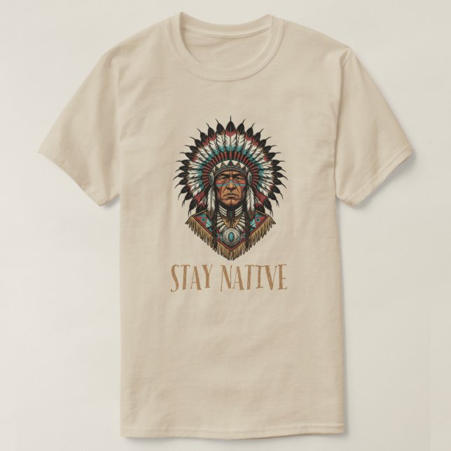Stay Native  T-Shirt (Design vorne)