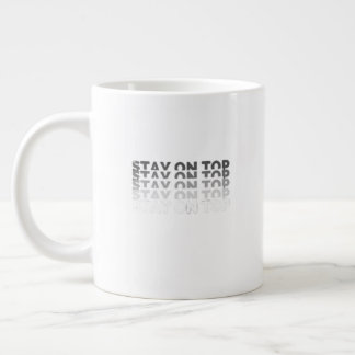 Stay on Top Jumbo-Tasse