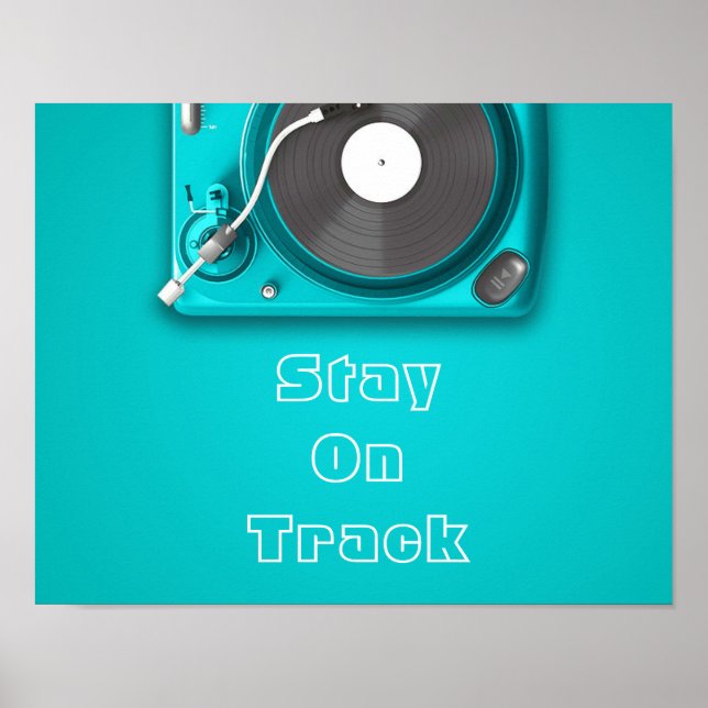 Stay on track retro music pun vinyl record player poster (Vorne)