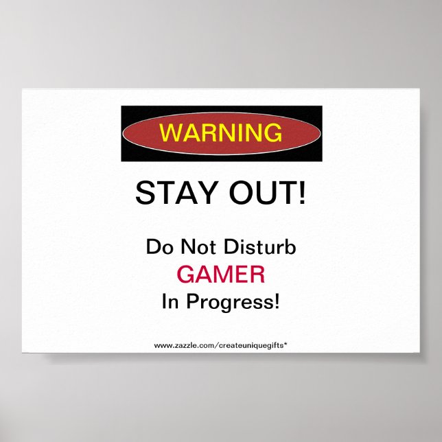 Stay Out Gamer In Progress Poster (Vorne)