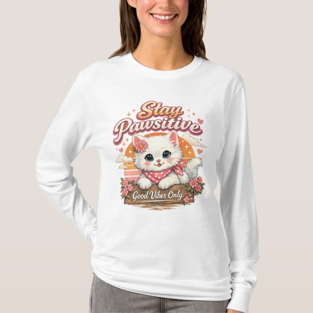 Stay Pawsitive Cat Long Sleeve T-Shirt (Devant)
