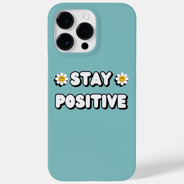 Stay Positive Case-Mate iPhone 14 Pro Max Hülle (Rückseite)