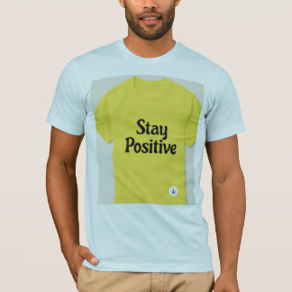 Stay Positive™ Grafik-T-Shirt – Motivierendes T-Sh T-Shirt