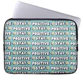 Stay Positive Laptopschutzhülle