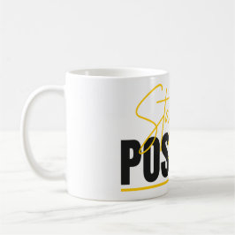 Stay Positive Mug – Start Your Day with a Message