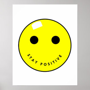 Stay Positive Poster