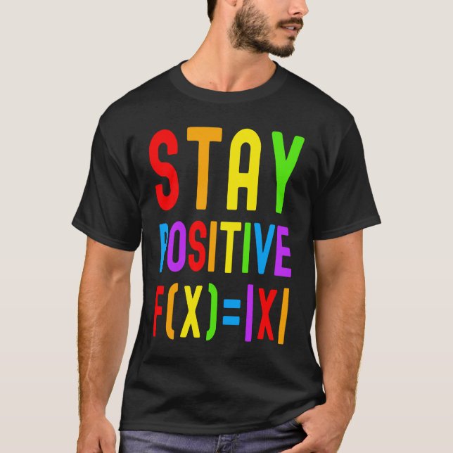 Stay Positive  Rainbow Math  Kids Math Math Kids T-Shirt (Vorderseite)