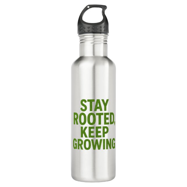 Stay Rooted Keep Growing Travel Mug | Motivational Edelstahlflasche (Vorderseite)