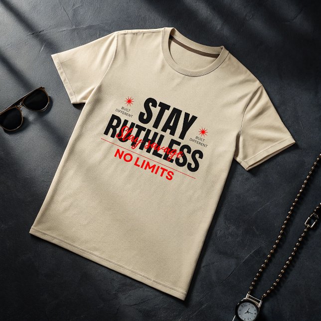 Stay Ruthless No Limits T-Shirt | Savage Alpha Gym (Von Creator hochgeladen)