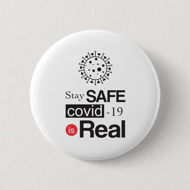 Stay safe covid-19 is real button (Vorderseite)