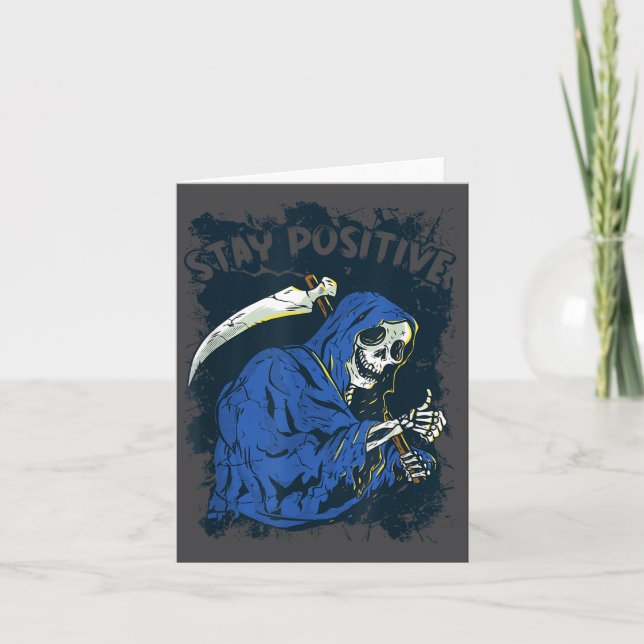 Stay Sitive Skeleton Halloween Grim Reaper Motivat Karte (Vorderseite)