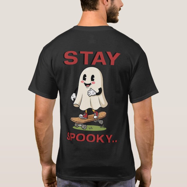 Stay Spooky  T-Shirt (Rückseite)