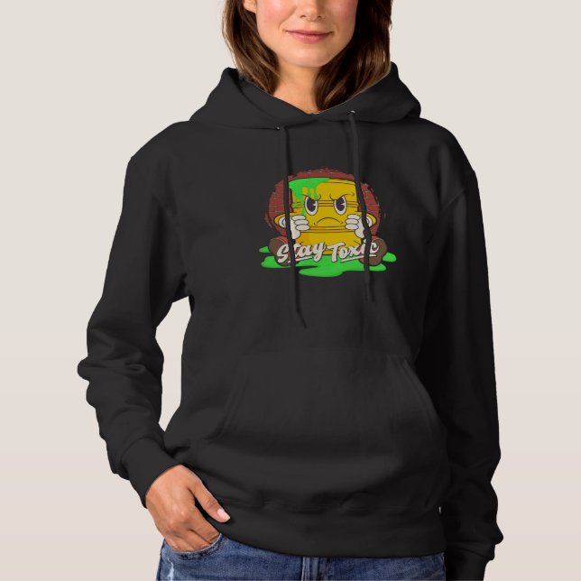 Stay Toxic Retro Toon Style Funny Existential Drea Hoodie (Vorderseite)