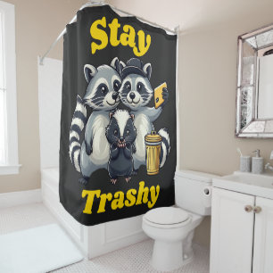 Stay Trashy Funny Raccoon, Opossum, Skunk funny Duschvorhang