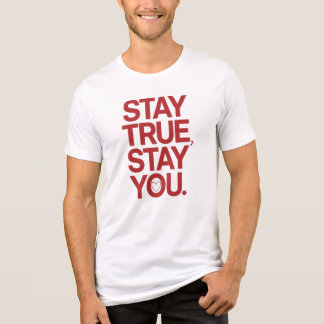 Stay True Stay You Red Bold Typography Tri-Blend Shirt