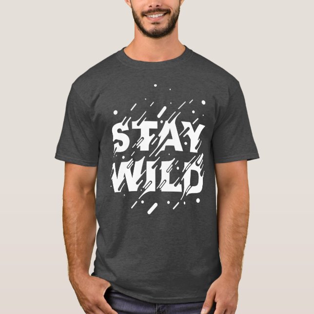 Stay Wild Boho Style Shirt (Vorderseite)