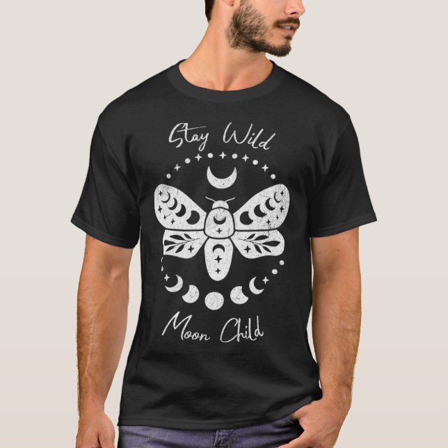 Stay Wild Moon Child Crescent Moon Hippie Wicca Wi T-Shirt (Vorderseite)