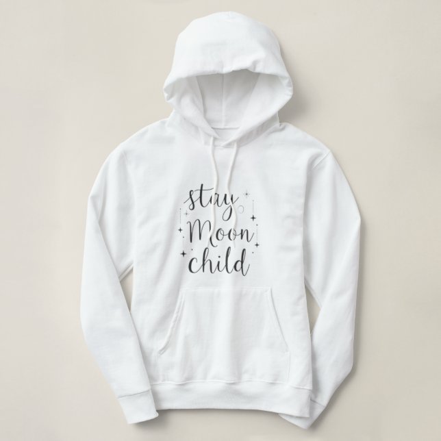 Stay Wild Moon Child Sweatshirt (Design vorne)