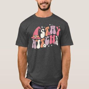 Stay Witchy Spooky Season Groovy Retro Halloween W T-Shirt