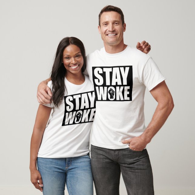 Stay Woke T-Shirt (Unisex)