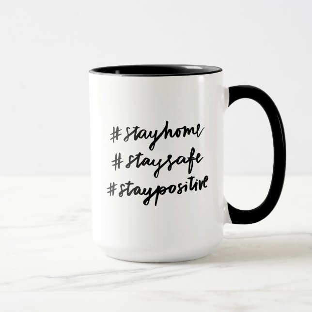 #stayhome #staysafe #staypositive tasse (Rechts)