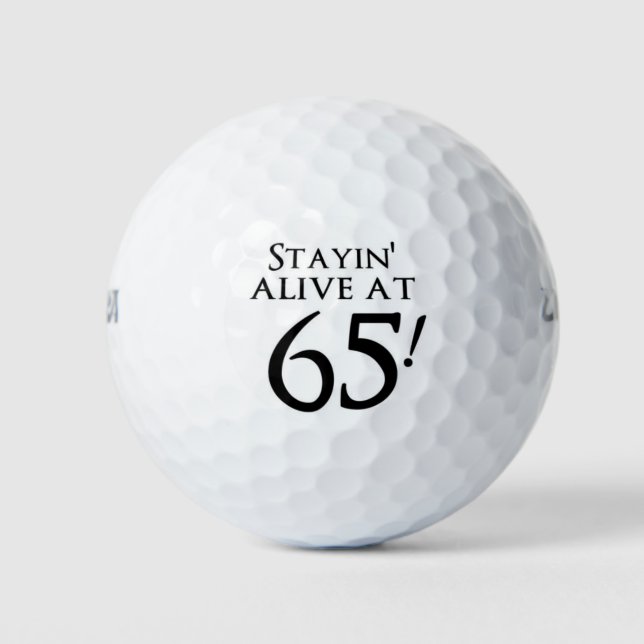 Stayin' Alive mit 65 Golfball (Vorderseite)
