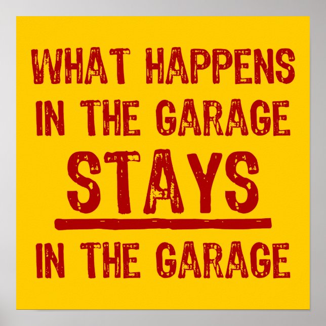 Stays In The Garage Poster (Vorne)