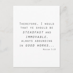Steadfast immovable mosiah lds scripta postkarte