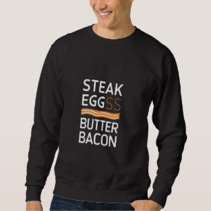 Steak Eggs Butter Bacon Keto Diät Ketogenes Shirt