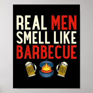 Steak Grilling Funny Grillen Koch Real Men riechen Poster