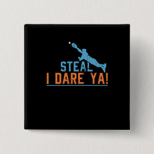 Steal I wage Ya - Baseball Softball Shirt Button