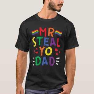 Steal Yo Vater Rainbow Flag Pride Month Gay LGBTQ T-Shirt