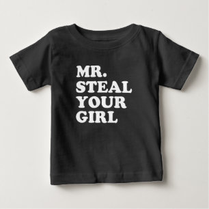 Steal Your Girl lustiges Baby Boy Shirt
