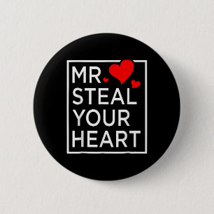 Steal Your Heart Valentinstag for Kleinkind Button