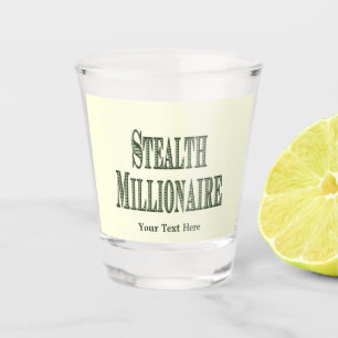 Stealth Millionaire Schnapsglas