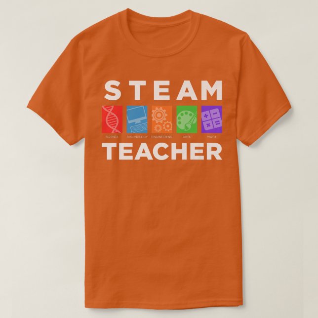 STEAM TEACHER Science Technology Engineering Arts T-Shirt (Design vorne)