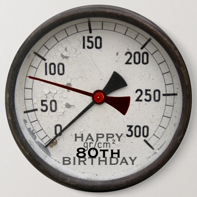 Steampunk Old Manometer 80th Birthday Button (Vorderseite)