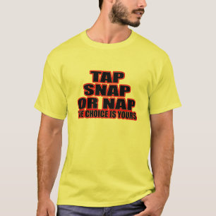 Stechen Sie, Verschluss oder Nickerchen an - die T-Shirt