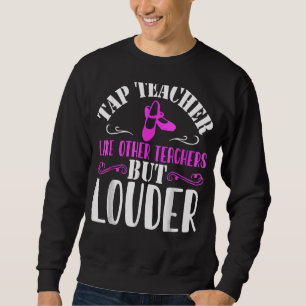 Stechend Tanzlehrer Steche tanzen Sweatshirt
