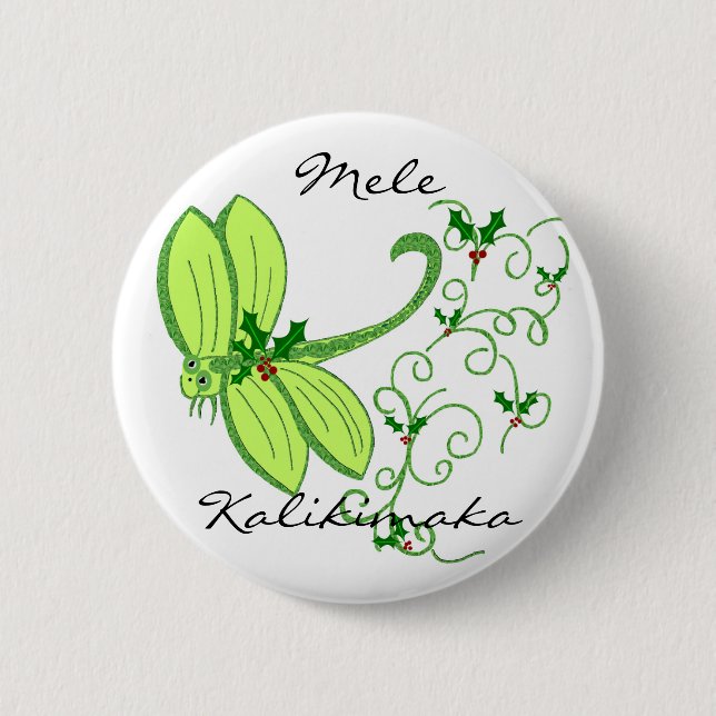 Stechpalmenlibelle, Mele, Kalikimaka Knopf Button (Vorderseite)