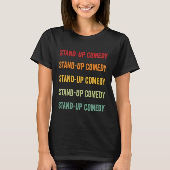 Steh Comedy auf Comedy Hobbyist Rainbow T-Shirt (Vorderseite)