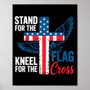 Steh für die Flagge, knie für das Kreuz Patriotisc Poster