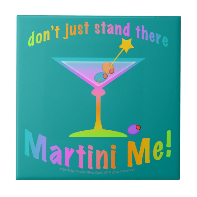 Steh nicht nur da - MARTINI ME Untersetzer Tile (Vorderseite)